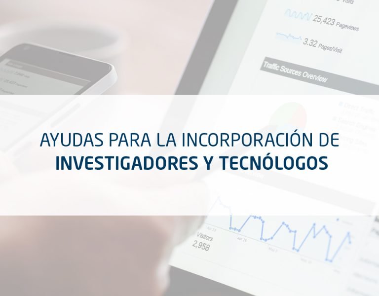 Ayudas para la incoporación de Investigadores y Tecnólogos