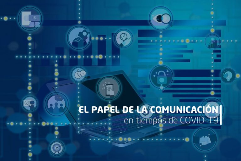 L PAPEL DE LA COMUNICACION EN TIEMPOS DE COVID19