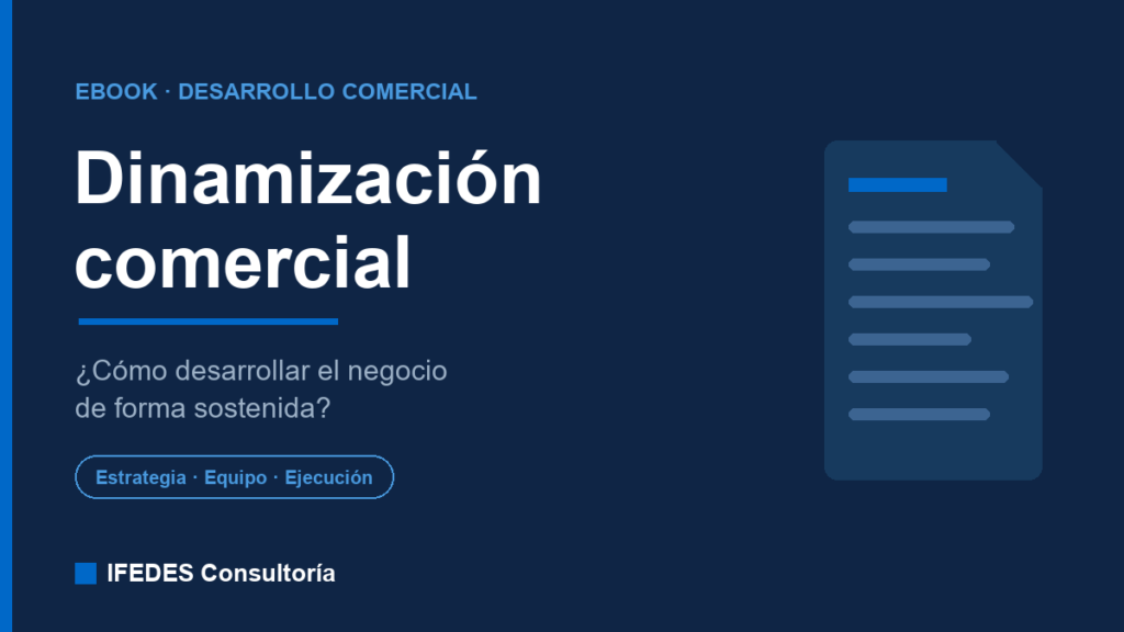 Ebook Dinamización comercial de IFEDES: cómo desarrollar el negocio de forma sostenida